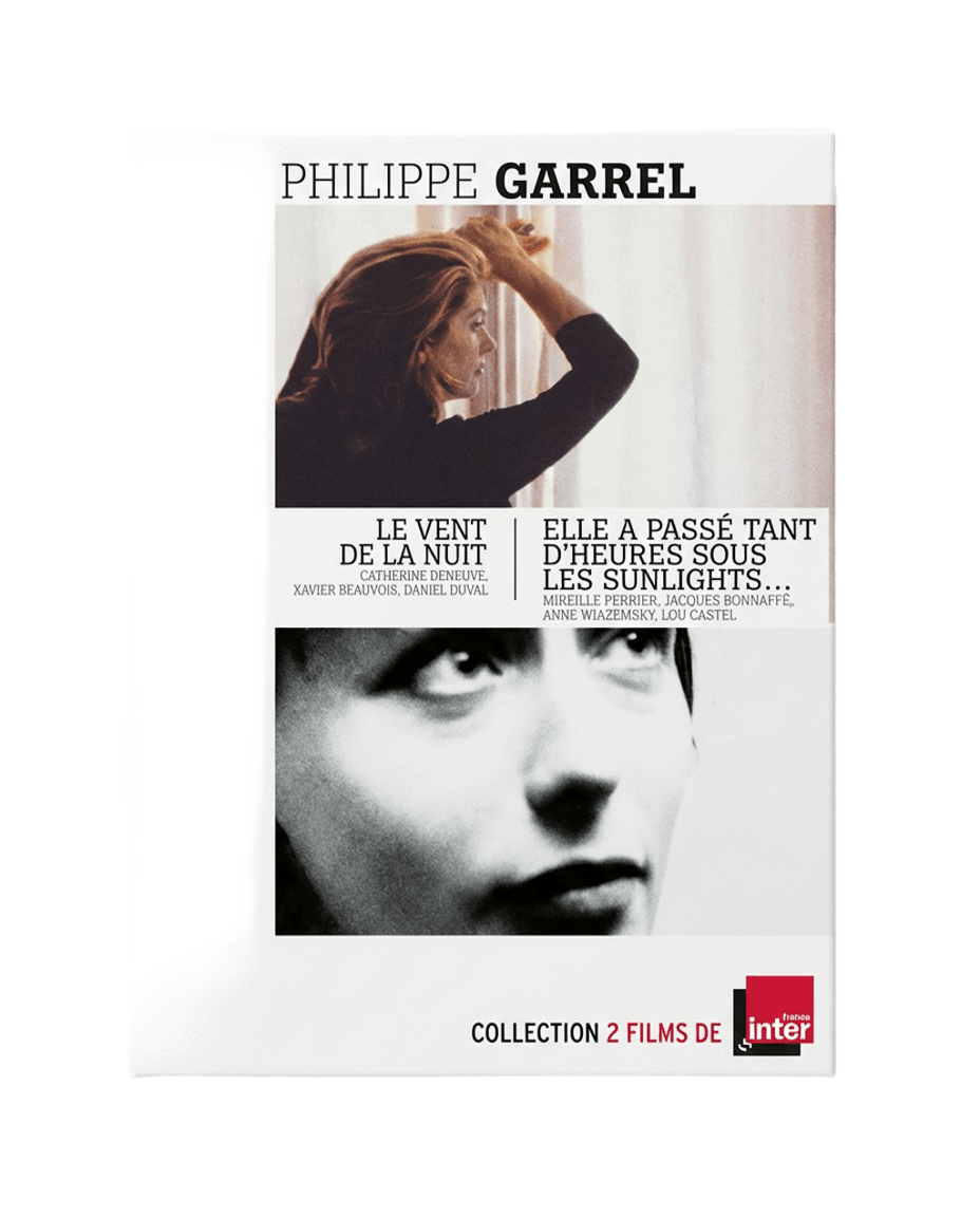 Collection 2 films by France Inter Philippe Garrel - Le vent de la nuit / Elle a passé tant d'heures sous les sunlights...
