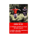 Looking for Eric - Le roman adapté du film de Ken Loach ( occasion )
