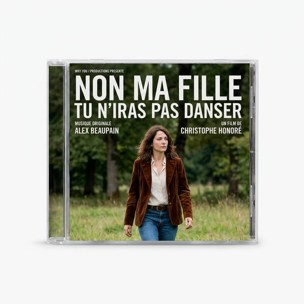 CD BO de Non ma fille tu n'iras pas danser de Christophe Honoré