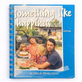 Dossier de presse Something like Happiness