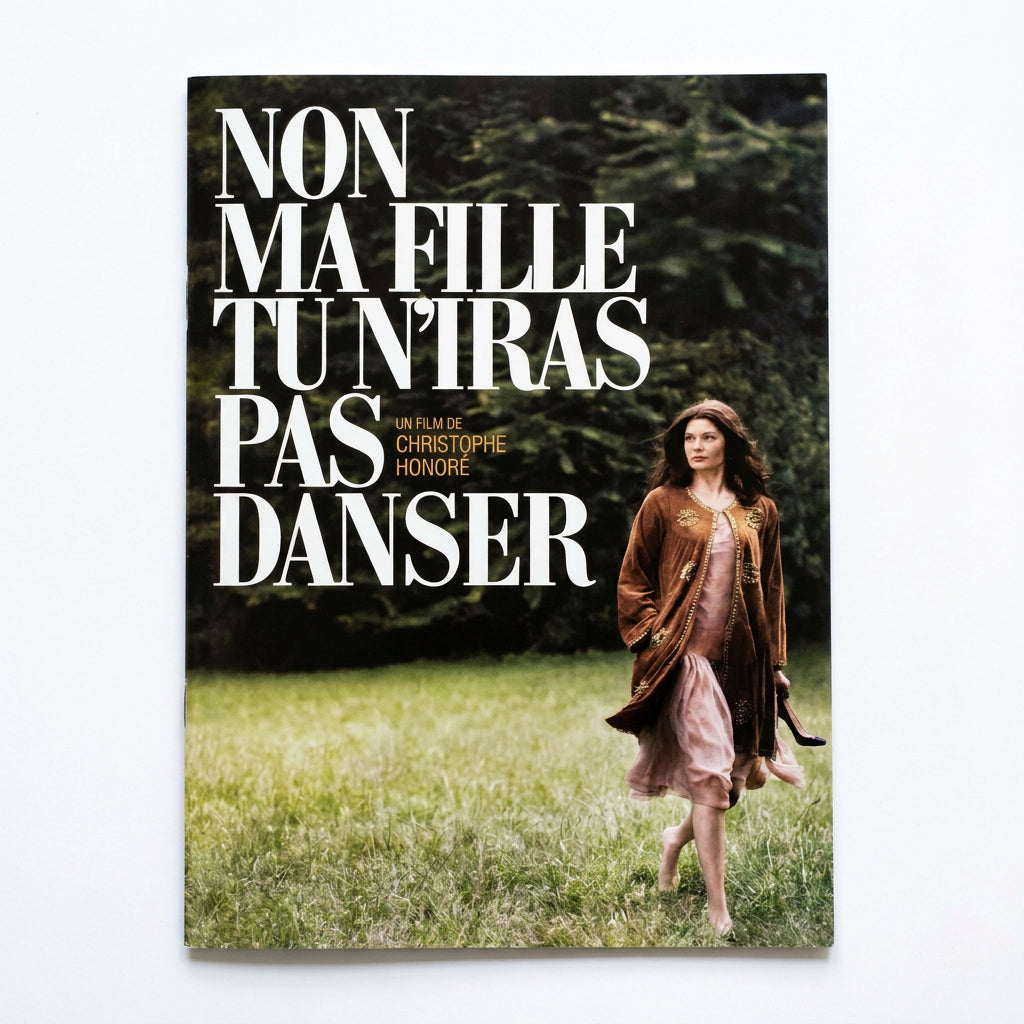 Dossier de presse Non ma fille tu n'iras pas danser - Christophe Honoré