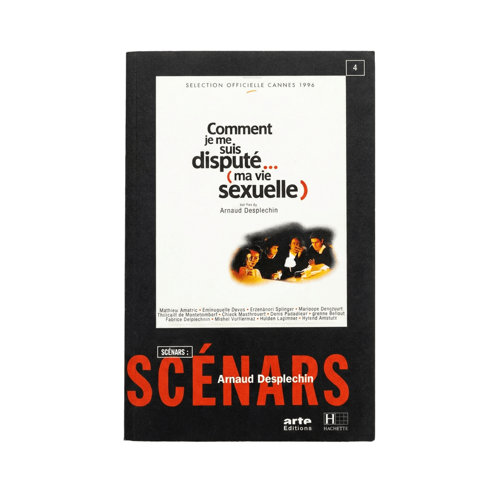 Scénario édité Comment je me suis disputé... (ma vie sexuelle) - Arnaud Desplechin - 1997