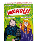 Affiche 40 x 60 Wahou !!!