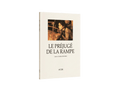 Livre d'occasion Le préjugé de la rampe " pour un cinéma déchaîné "  ( 2004 )