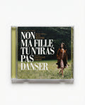 CD Soundtrack of Christophe Honoré's *My Daughter, You Shall Not Dance*
