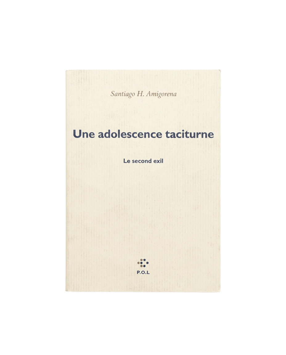 Used book A taciturn adolescence / The second exile Santiago H. Amigorena